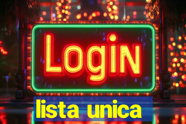 lista unica